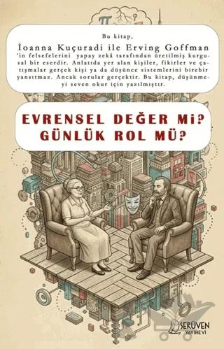 Evrensel Değer Mi Günlük Rol Mü?