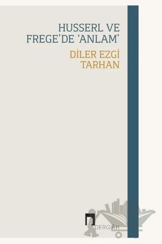 Husserl Ve Frege’de ‘Anlam’