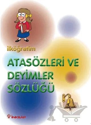 İlköğretim Atasözleri ve Deyimler Sözlüğü