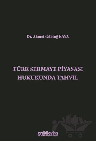 Türk Sermaye Piyasası Hukukunda Tahvil