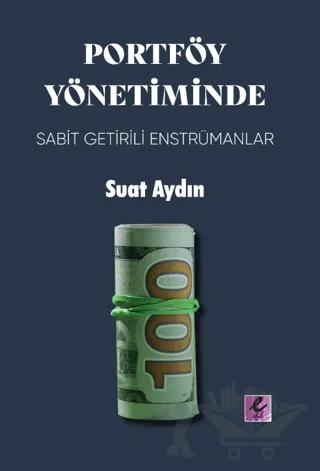 Portföy Yönetiminde Sabit Getirili Enstrümanlar
