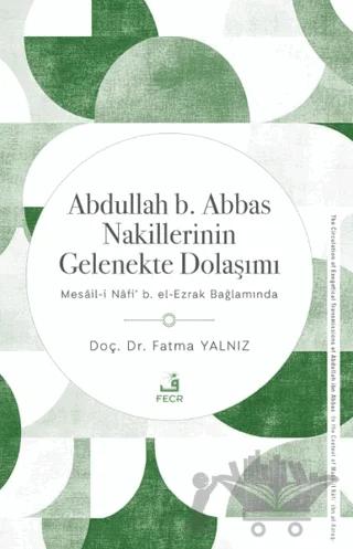 Abdullah b. Abbas Nakillerinin Gelenekte Dolaşımı
