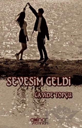 Sevesim Geldi