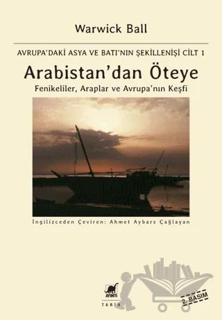 Arabistan'dan Öteye Cilt: 1