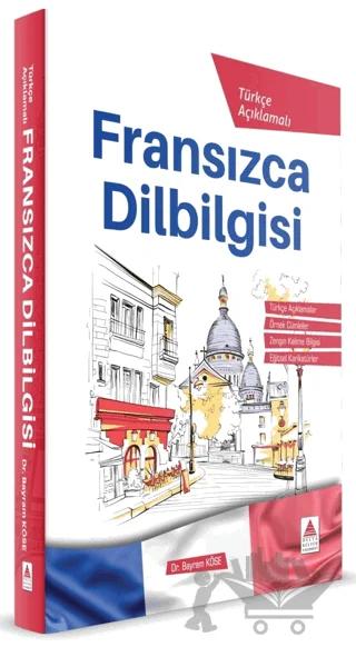 Türkçe Açıklamalı Fransızca DilBilgisi