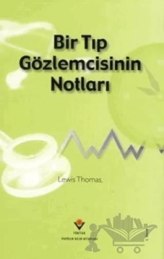Bir Tıp Gözlemcisinin Notları
