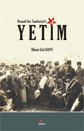 Osmanlı’dan Cumhuriyet’e Yetim