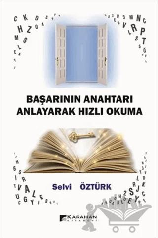 Başarının Anahtarı Anlayarak Hızlı Okuma