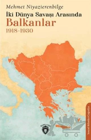 İki Dünya Savaşı Arasında Balkanlar 1918-1930