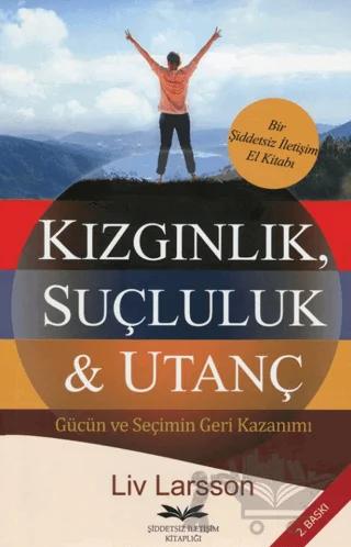 Kızgınlık, Suçluluk & Utanç