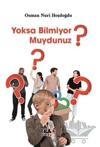 Yoksa Bilmiyor muydunuz?