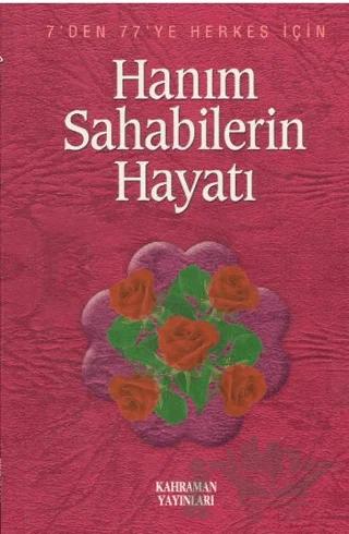 Hanım Sahabilerin Hayatı