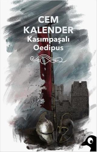 Kasımpaşalı Oedipus