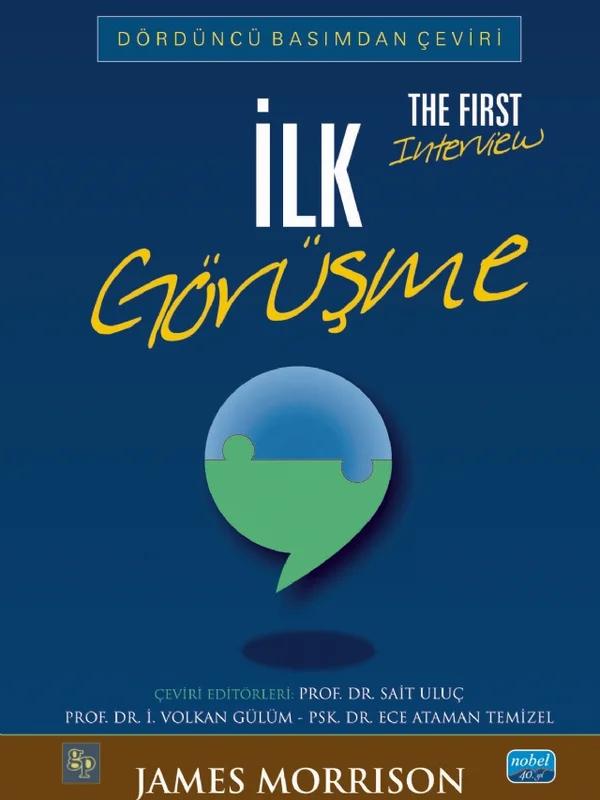 İLK GÖRÜŞME - The First Interview