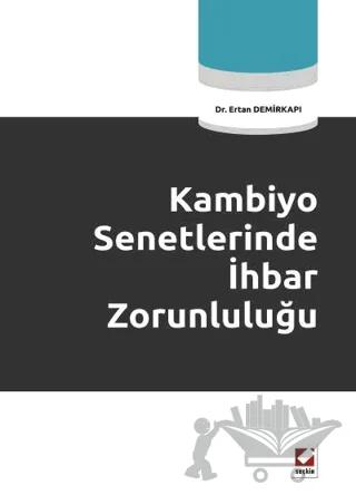 Kambiyo Senetlerinde İhbar Zorunluluğu