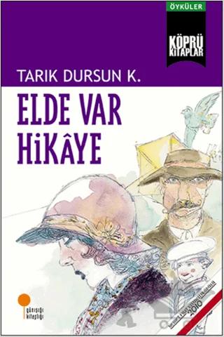 Elde Var Hikaye