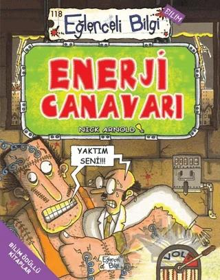 Enerji Canavarı - Eğlenceli Bilgi