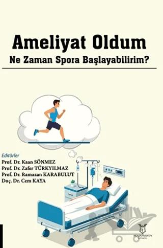 Ameliyat Oldum Ne Zaman Spora Başlayabilirim?