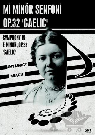 Mi Minör Senfoni, Op.32 'Gaelic'