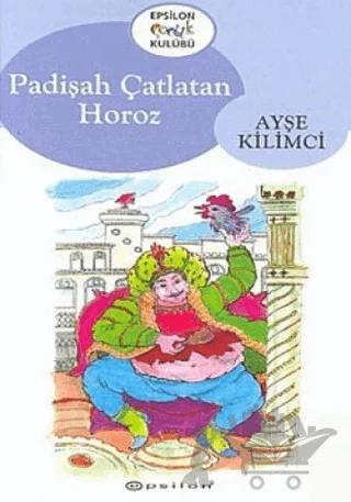 Padişah Çatlatan Horoz