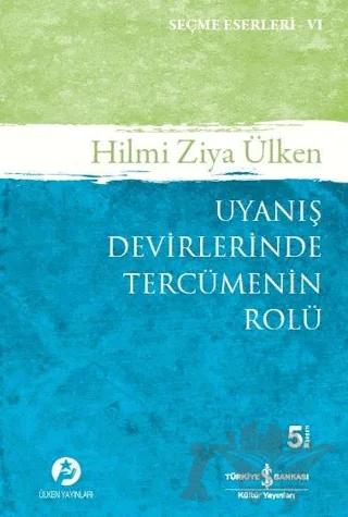 Uyanış Devirlerinde Tercümenin Rolü