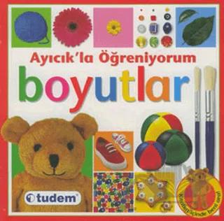 Ayıcık’la Öğreniyorum - Boyutlar