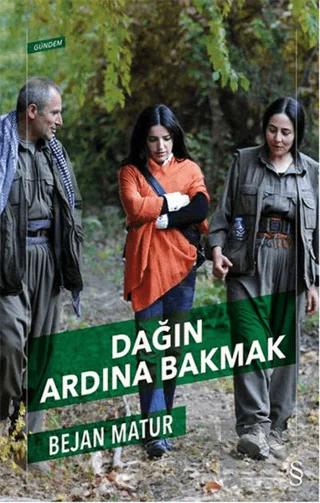 Dağın Ardına Bakmak