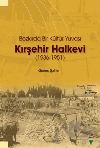 Kırşehir Halkevi (1936-1951)