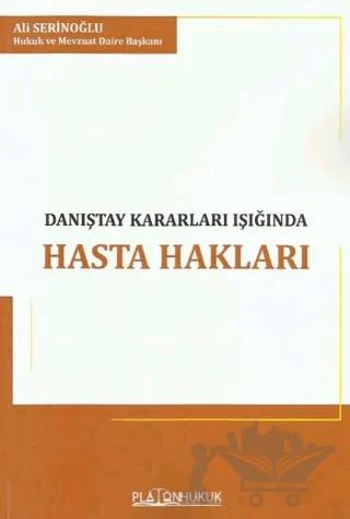 Danıştay Kararları Işığında Hasta Hakları