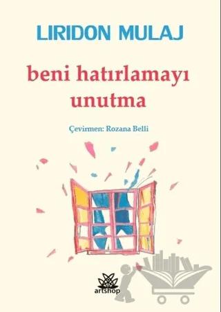 Beni Hatırlamayı Unutma