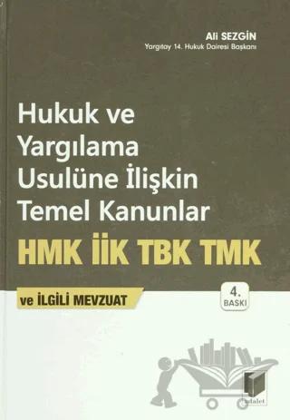 Hukuk ve Yargılama Usulüne İlişkin Temel Kanunlar