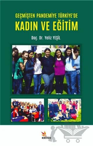Geçmişten Pandemiye Türkiye'de Kadın ve Eğitim