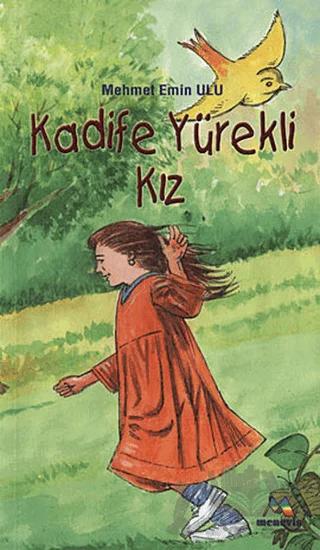 Kadife Yürekli Kız