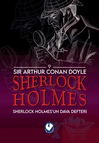 Sherlock Holmes - Sherlock Holmes’un Dava Defteri