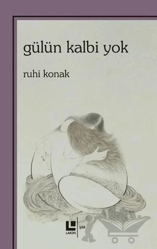 Gülün Kalbi Yok