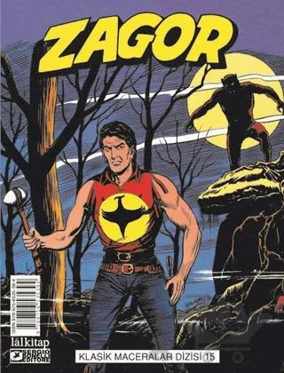 Zagor Klasik Maceralar Cilt: 15 - Kurt Adam-Gizli Şehir-Kaçaklar-Nehirde Ölüm