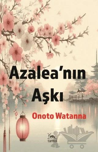 Azalea’nın Aşkı