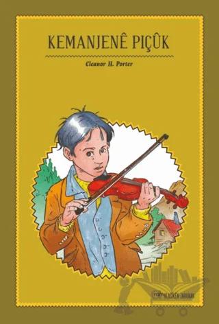 Kemanjene Piçük – Eleanor H. Porter – Aram Yayınları kitap kapağı