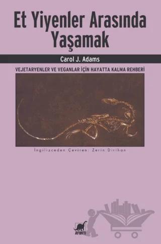 Et Yiyenler Arasında Yaşamak