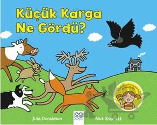 Küçük Karga Ne Gördü?