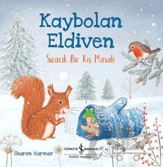Kaybolan Eldiven - Sıcacık Bir Kış Masalı