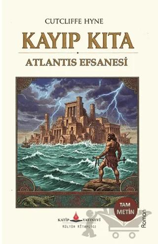 Kayıp Kıta Atlantis Efsanesi