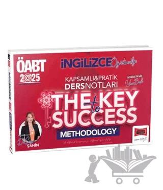 2025 ÖABT İngilizce Öğretmenliği Kapsamlı Pratik Ders Notları The Key Success Methodology