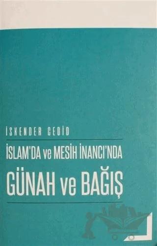 İslam'da ve Mesih İnancı'nda Günah ve Bağış