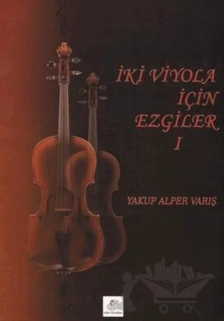 İki Viyola İçin Ezgiler (2 Kitap Takım)