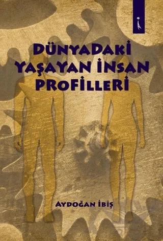 Dünyadaki Yaşayan İnsan Profilleri