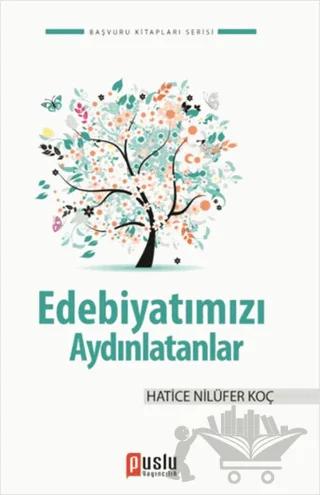 Edebiyatımızı Aydınlatanlar