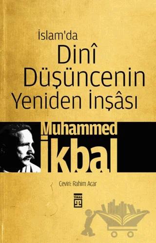 İslam’da Dini Düşüncenin Yeniden İnşası
