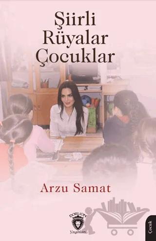 Şiirli Rüyalar Çocuklar