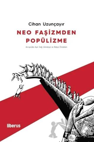 Neo Faşizmden Popülizme